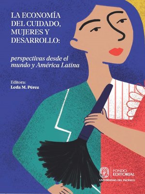cover image of La economía del cuidado, mujeres y desarrollo